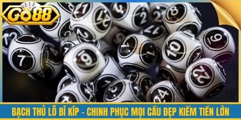 Bạch Thủ Lô Bí Kíp - Chinh Phục Mọi Cầu Đẹp Kiếm Tiền Lớn