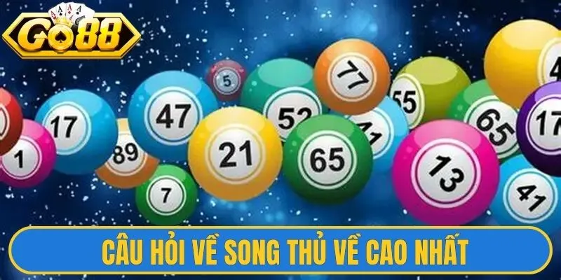 Lô Song Thủ Là Gì - Nội Dung Giải Đáp Thiết Thực Nhất 3 Giải đáp câu hỏi về cặp song thủ có khả năng về cao nhất