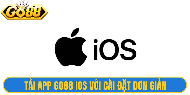 Tải App Go88 2 Hướng dẫn tải app Go88 iOS với cài đặt đơn giản, ổn định