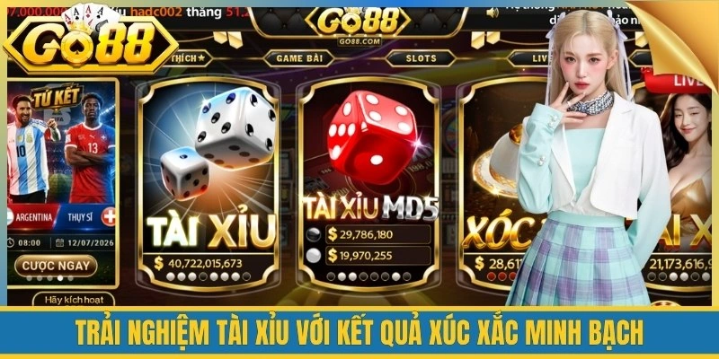 Trải nghiệm tài xỉu với kết quả xúc xắc minh bạch